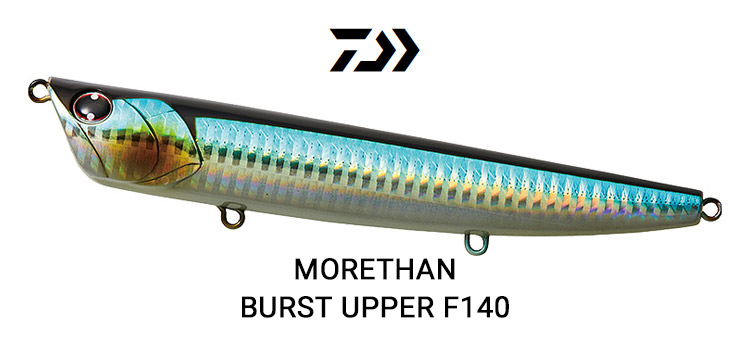 New Style Top Water Plug from DAIWA –Morethan Burst Upper 140F - Japan  Fishing and Tackle News