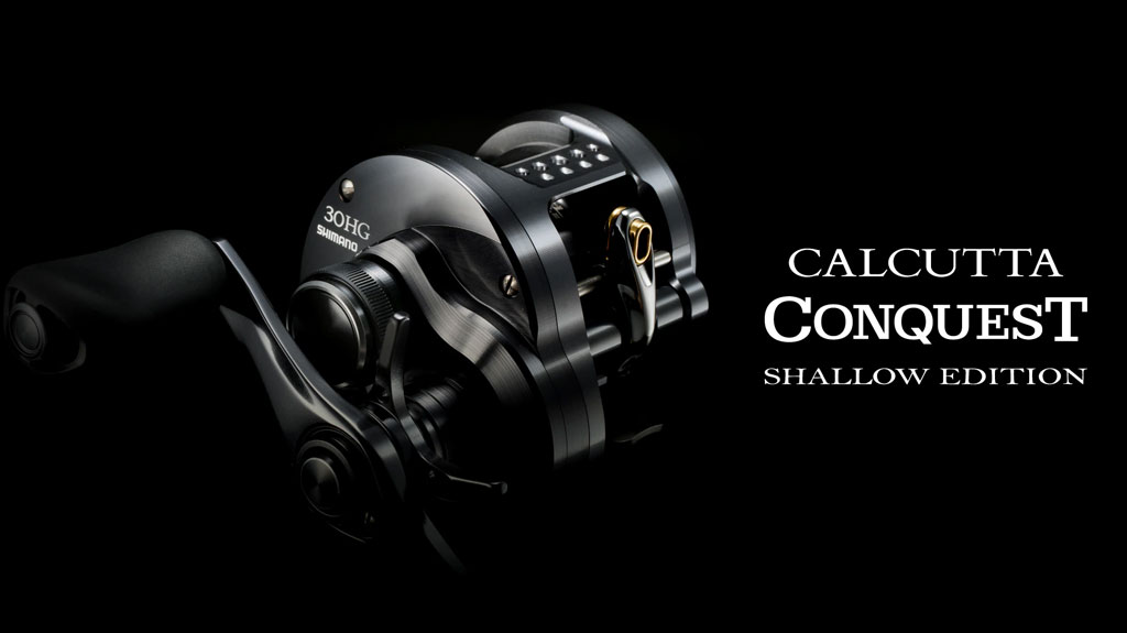 Super Cool! SHIMANO CALCUTTA CONQUEST SHALLOW EDITION Is Announced! - Japan  Fishing and Tackle News